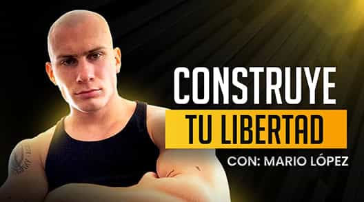 Masterclass Construye tu Libertad - Mario López