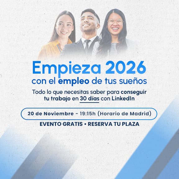 Aprende LinkedIn y conquista el empleo de tus sueños